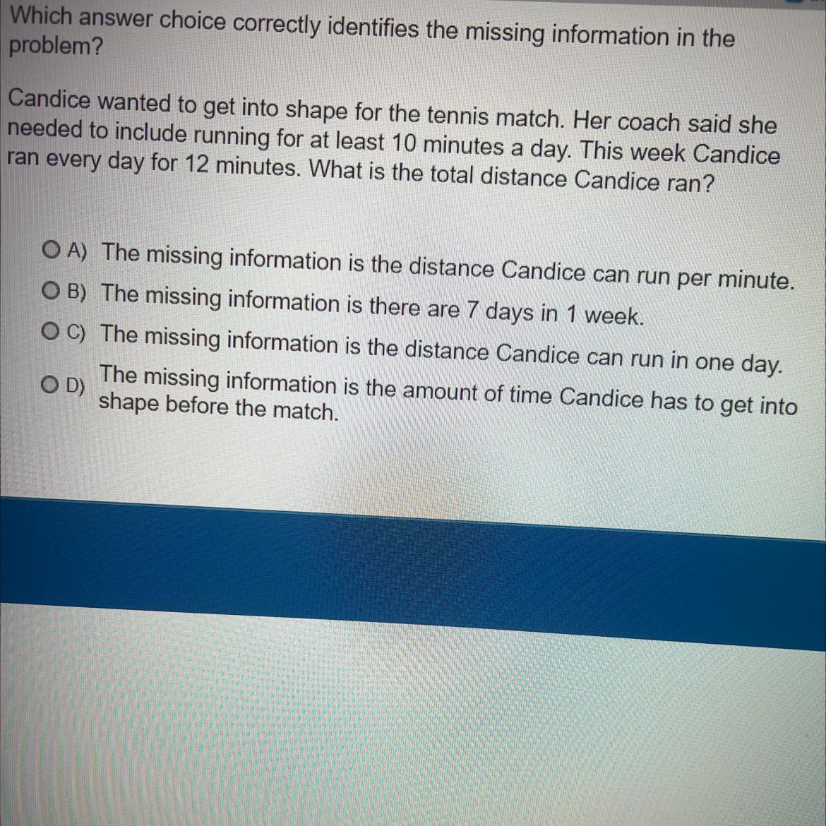 Which Answer Choice Correctly Identify The Missing Information In The Problem?Candice Wants To Get In