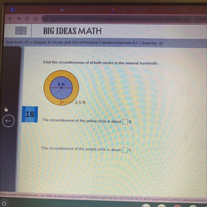 Find The Circumferences Of Of Both Circles To The Nearest Hundredth.9 Ft2.5 FtL18The Circumference Of