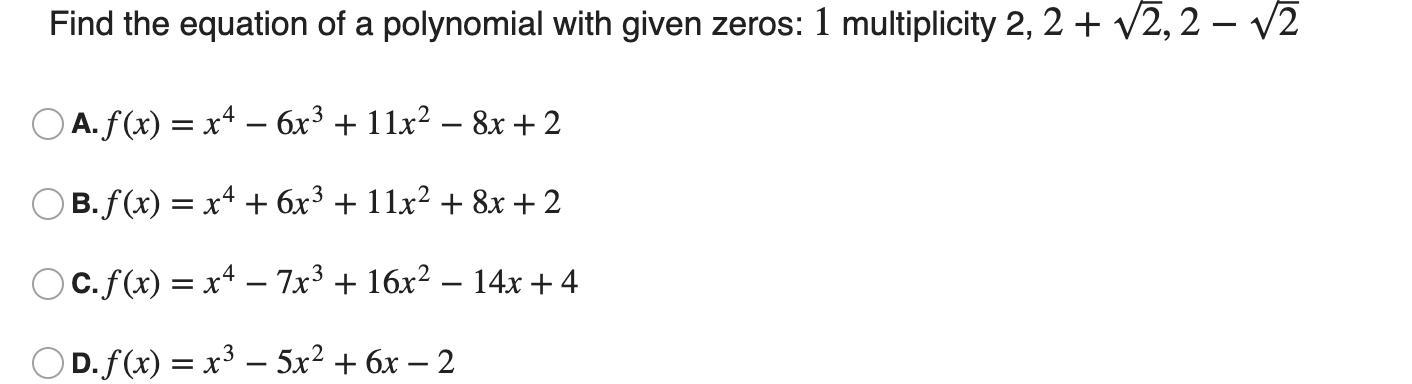 1: Find The Equation Of A Polynomial With Given Zeros