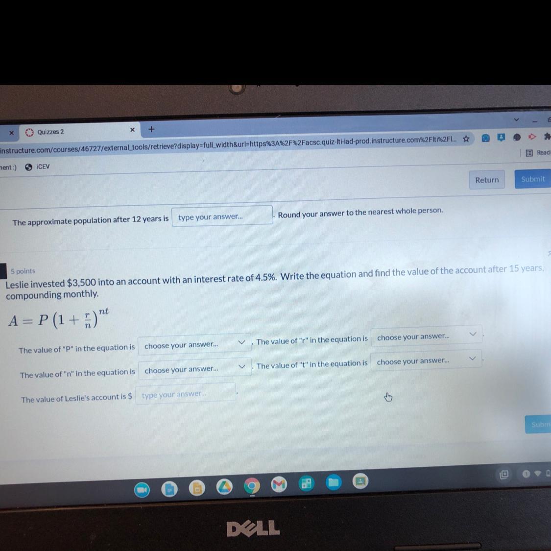 Help!! 20 Ptsleslie Invested $3,500 Into An Account With An Interest Rate Of 4.5%. Write An Equation