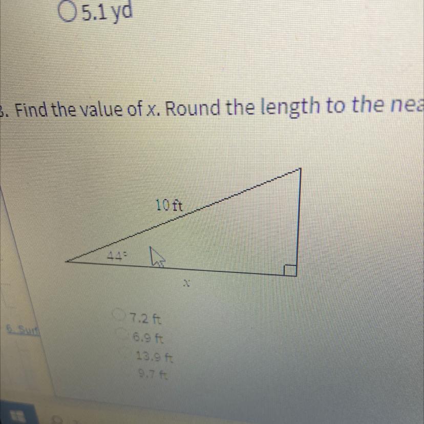 Find The Value Of X. Round The Length To The Nearest Tenth.A. 7.2 FtB. 6.9 FtC. 13.9 FtD. 9.7 Ft