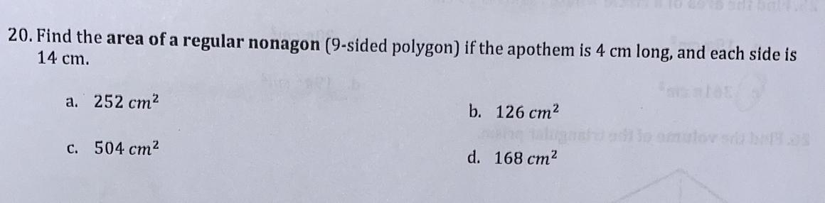 Find The Area Of A Regular Nonagon (9-sided Polygon) If The Apothem Is 4 Cm Long, And Each Side Is14