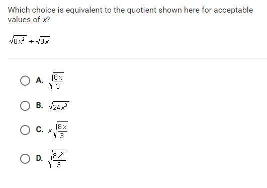 Which Choice Is Equivalent To The Quotient Shown Here For Acceptable Values Of X? 8^2 3xPLEASE NO LINK