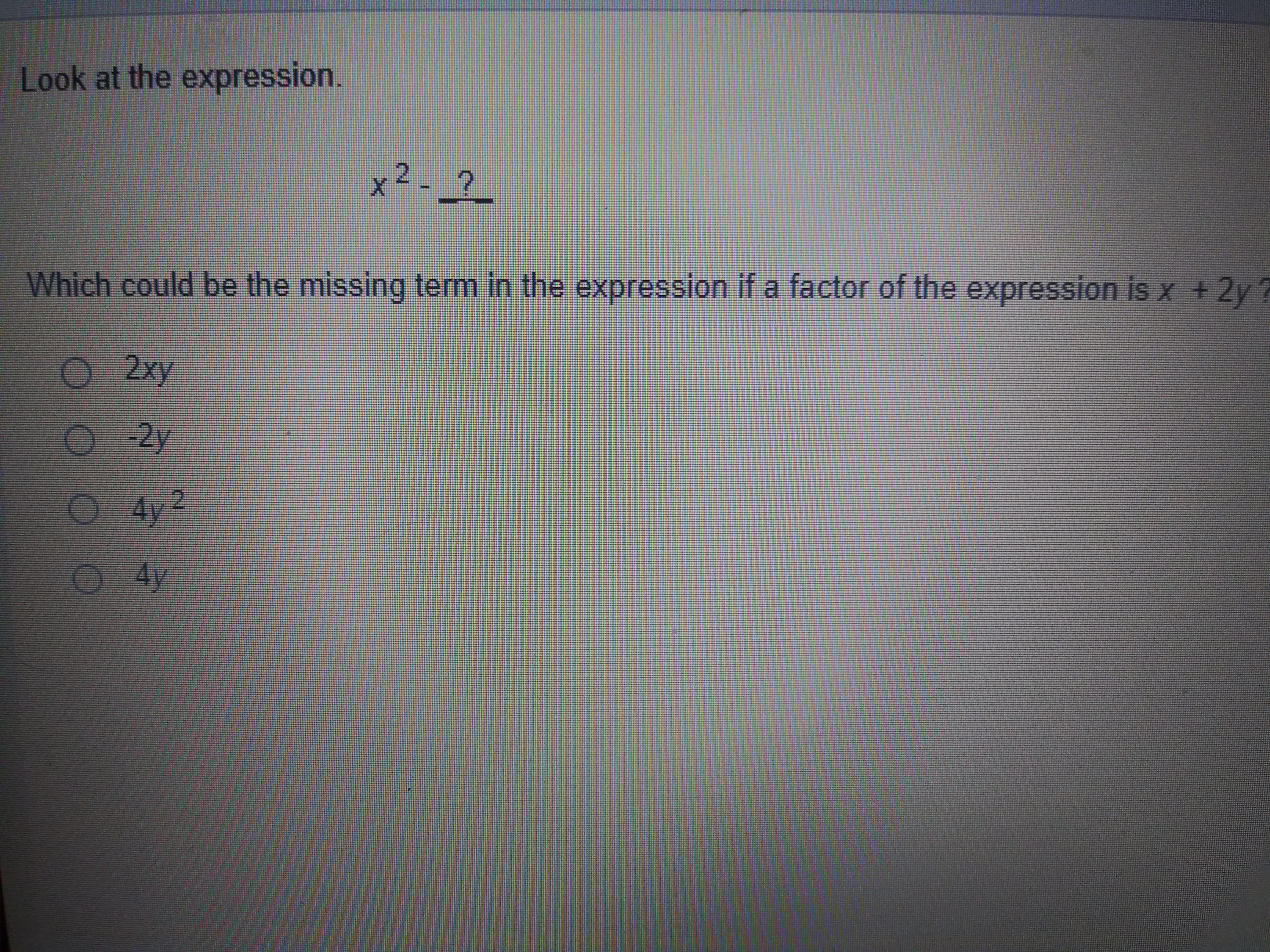 [tex] {x}^{2} - [/tex]which Could Be The Missing Term In The Expression If A Factor Of The Expression