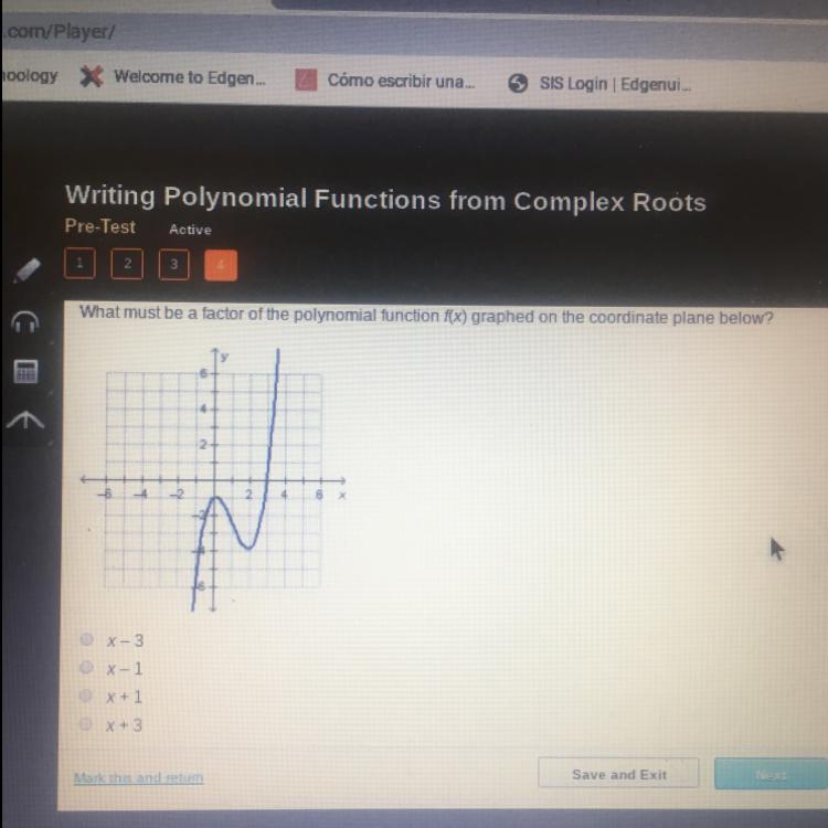 What Must Be The Factor Of The Polynomial Function F(x) Graphed On The Coordinate Plane Below 