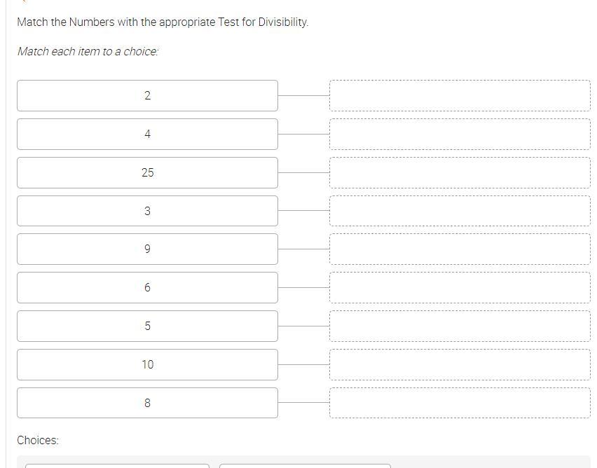 Match The Numbers With The Appropriate Test For Divisibility.(see Pictures Below)