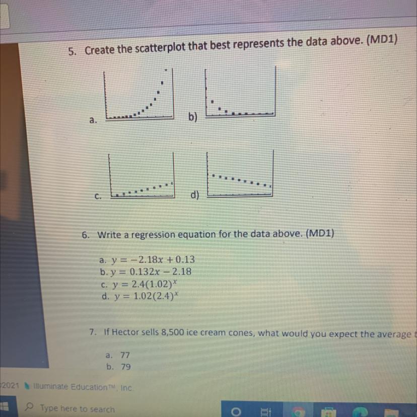 6. Write A Regression Equation For The Data Above. (MD1)Answer Of 5. Is C.