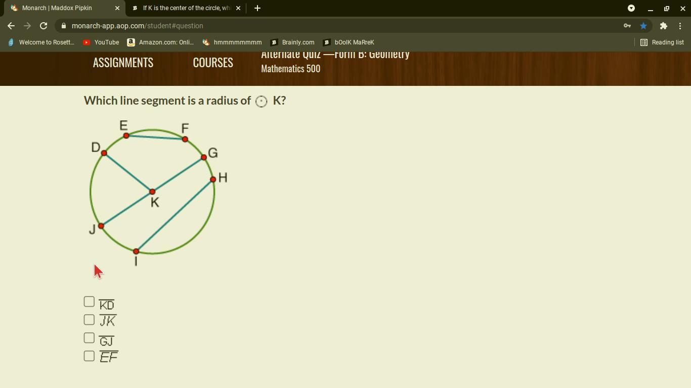 Which Line Segment Is A Radius Of K?