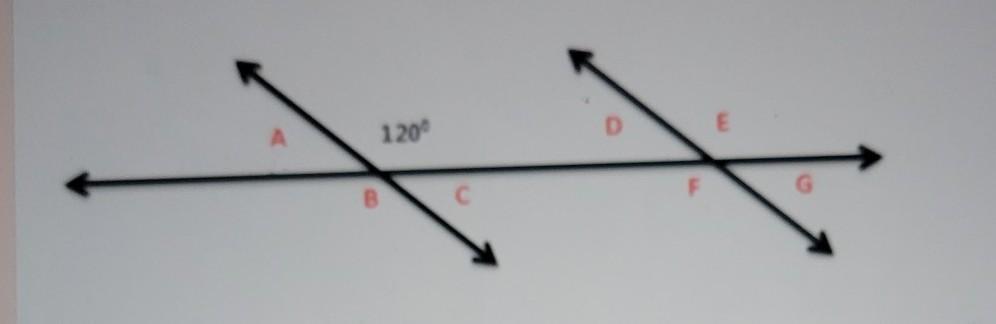 3. What Is The Measure Of Angle F? A 120 D G B A. 60 Degrees. B. 90 Degrees. C. 120 Degrees. D. 180 Degrees.