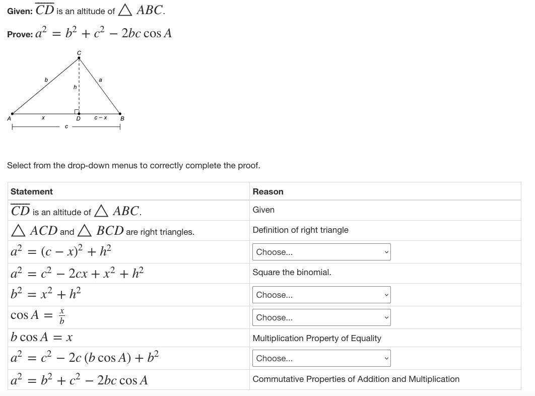 Given: CD Is An Altitude Of ABC.Prove: A2=b2+c22bccosAFigure Shows Triangle A B C. Segment A B Is The
