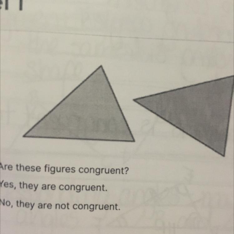 Are These Figures Congruent?A Yes, They Are Congruent.B) No, They Are Not Congruent.