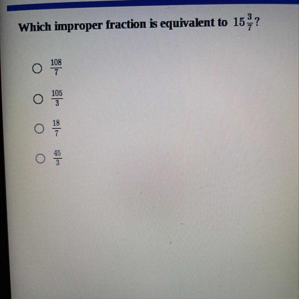 Which Improper Fraction Is Equivalent To 15 3/7