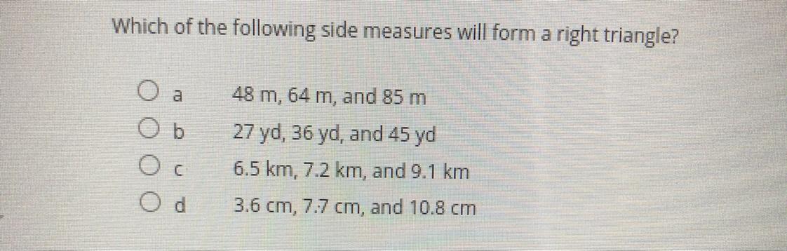 Which Of The Following Size Measures Will Form A Right Triangle