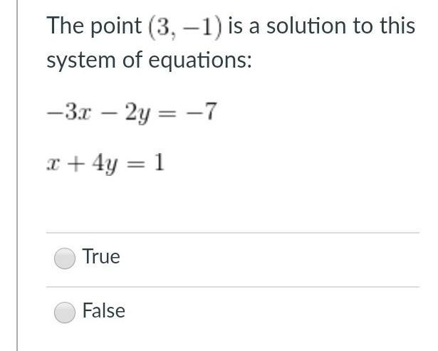 The Point (3,-1)( 3 , 1 ) Is A Solution To This System Of Equations: