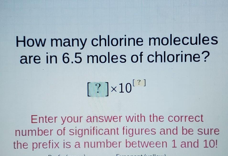 How Many Chlorine Molecules Are In 6.5 Moles Of Chlorine? 