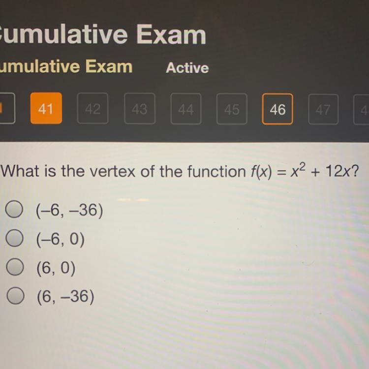 What Is The Vertex Of The Function F(x) = X2 + 12x?O (-6, -36)O (-6, 0)O (6,0)O (6, -36)