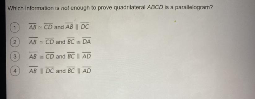 Which Information Is Not Enough To Prove Quadrilateral ABCD Is A Parallelogram?