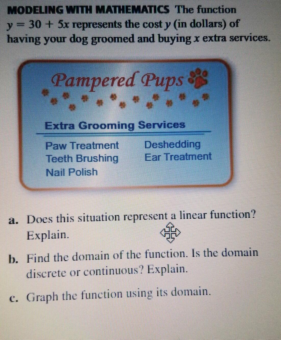 The Function Y =30+5x Represents The Cost Y (in Dollars) Of Having Your Dog Groomed And Buying X For