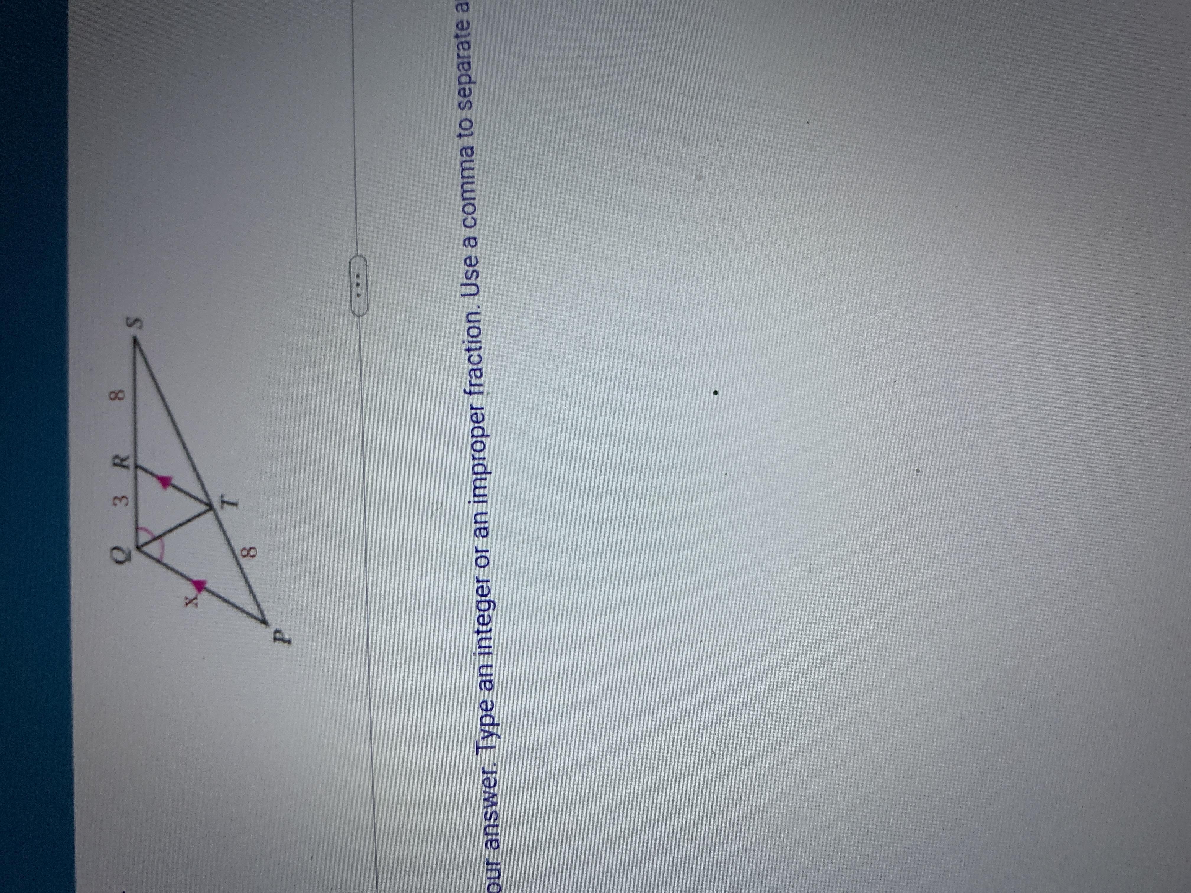 QR=3, RS =8, PT=8 QP=x Solve For X