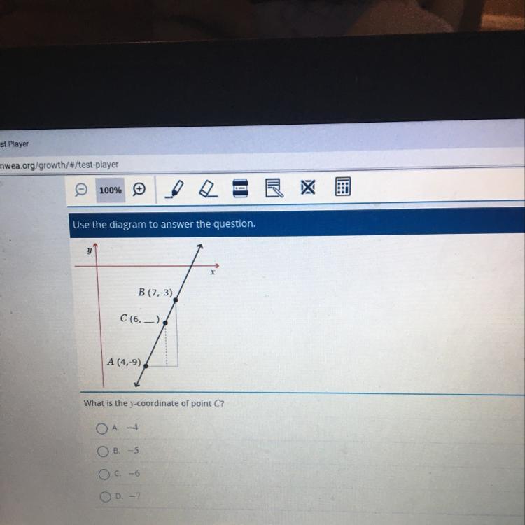 YB (7,-3)C(6,-)A (4,-9)What Is The Y-coordinate Of Point C?OA 4OB. SC. -6D.-7