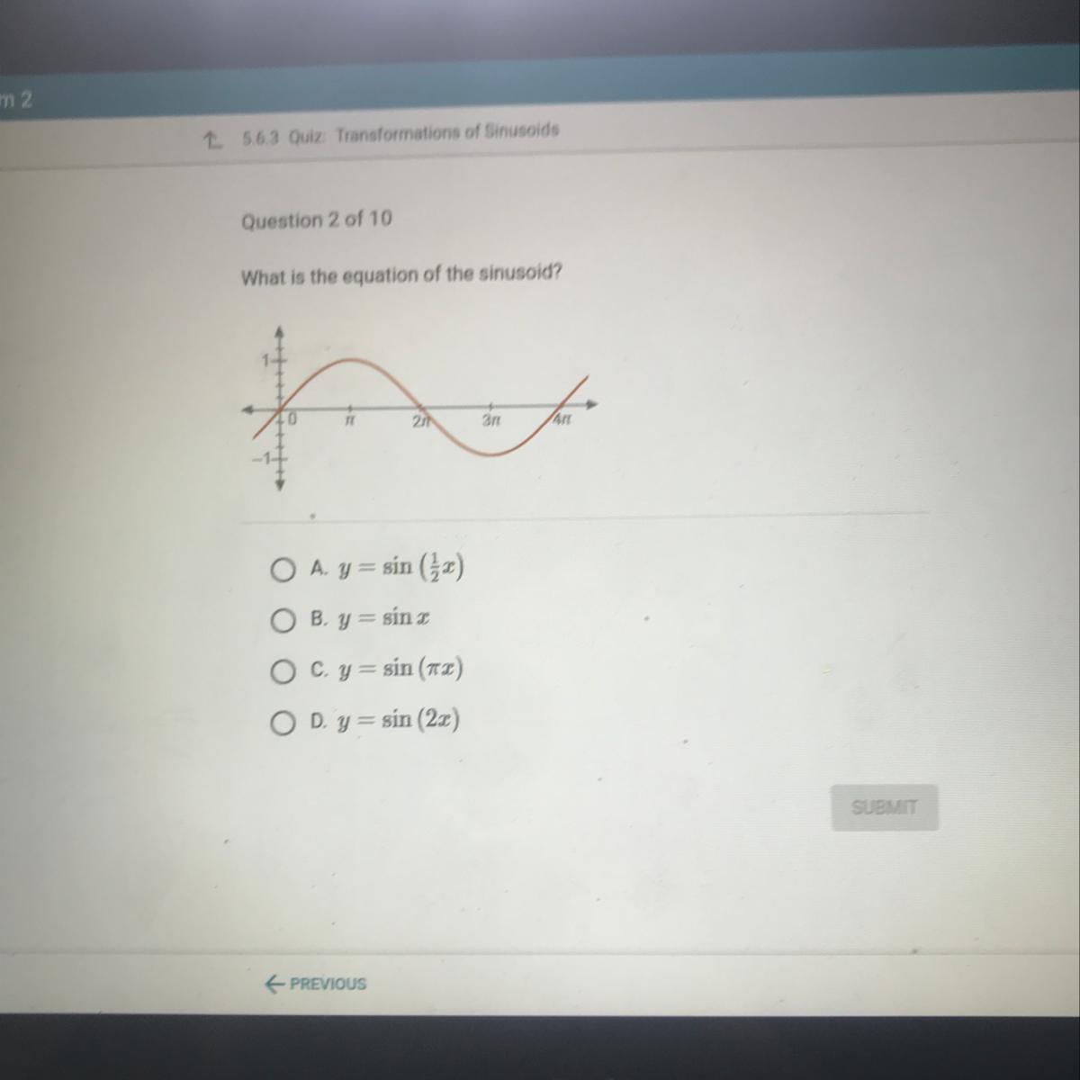 What Is The Equation Of The Sinusoid?Will Mark Brainliest Plz Help