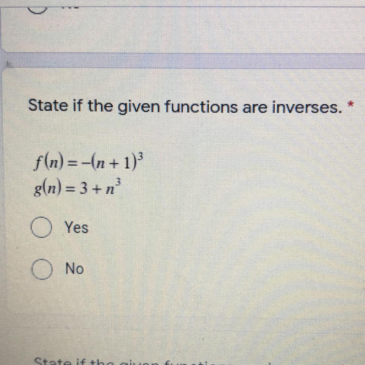 State If The Given Functions Are Functions