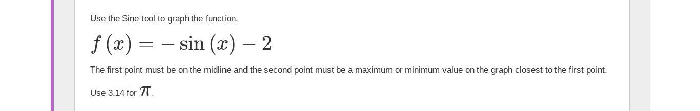 Use The Sine Tool To Graph The Function.f(x)=sin(x)2The First Point Must Be On The Midline And The Second