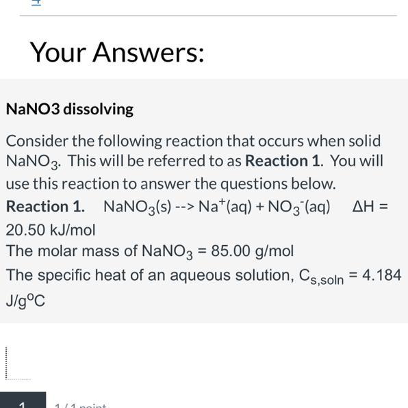 In An Experiment, A Student Dissolved 11.75 G Of NaNO3 Is An Unknown Mass Of Water Initially At A Temperature