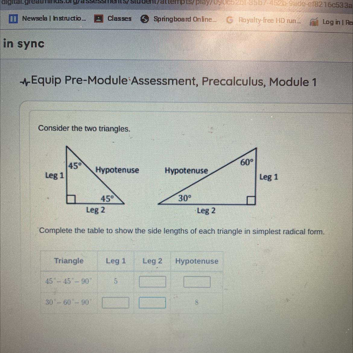 7-Equip Pre-Module Assessment, Precalculus, Module 1Consider The Two Triangles.6045HypotenuseHypotenuseLeg