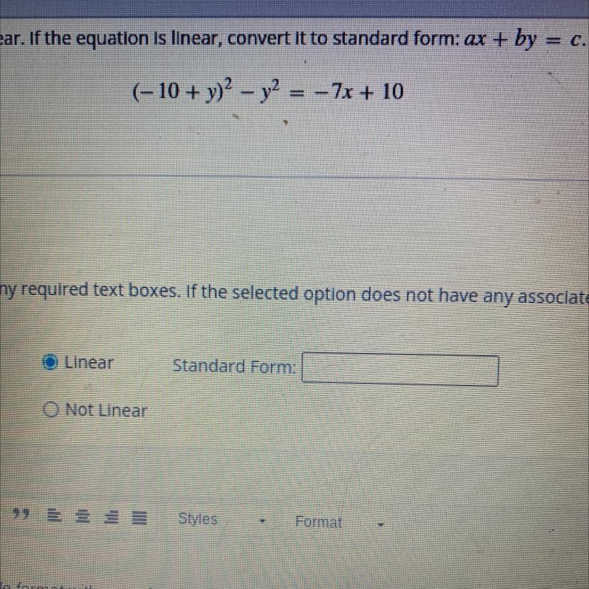 Determine If The Following Equation Is Linear If The Equation Is Linear Converted To Standard Form AX+by=c