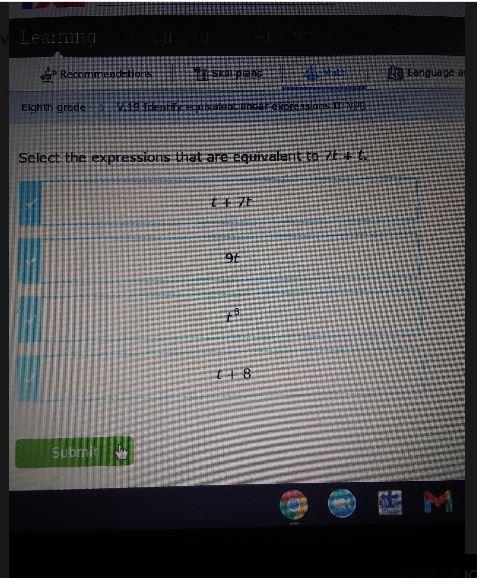 Select The Expressions That Are Equivalent To 7t + T. T + 7+ 9t +8 T + 8