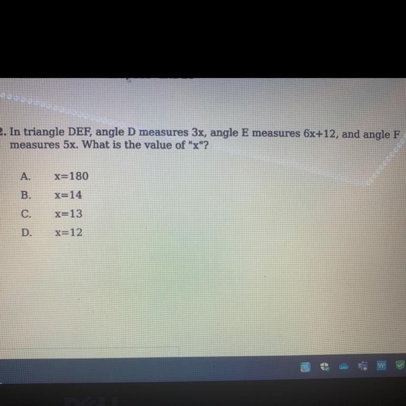 In The Triangle DEF, Angle D Measures 3x, Angle E Measures 6x+12, And Angle F Measures 5x. What Is The