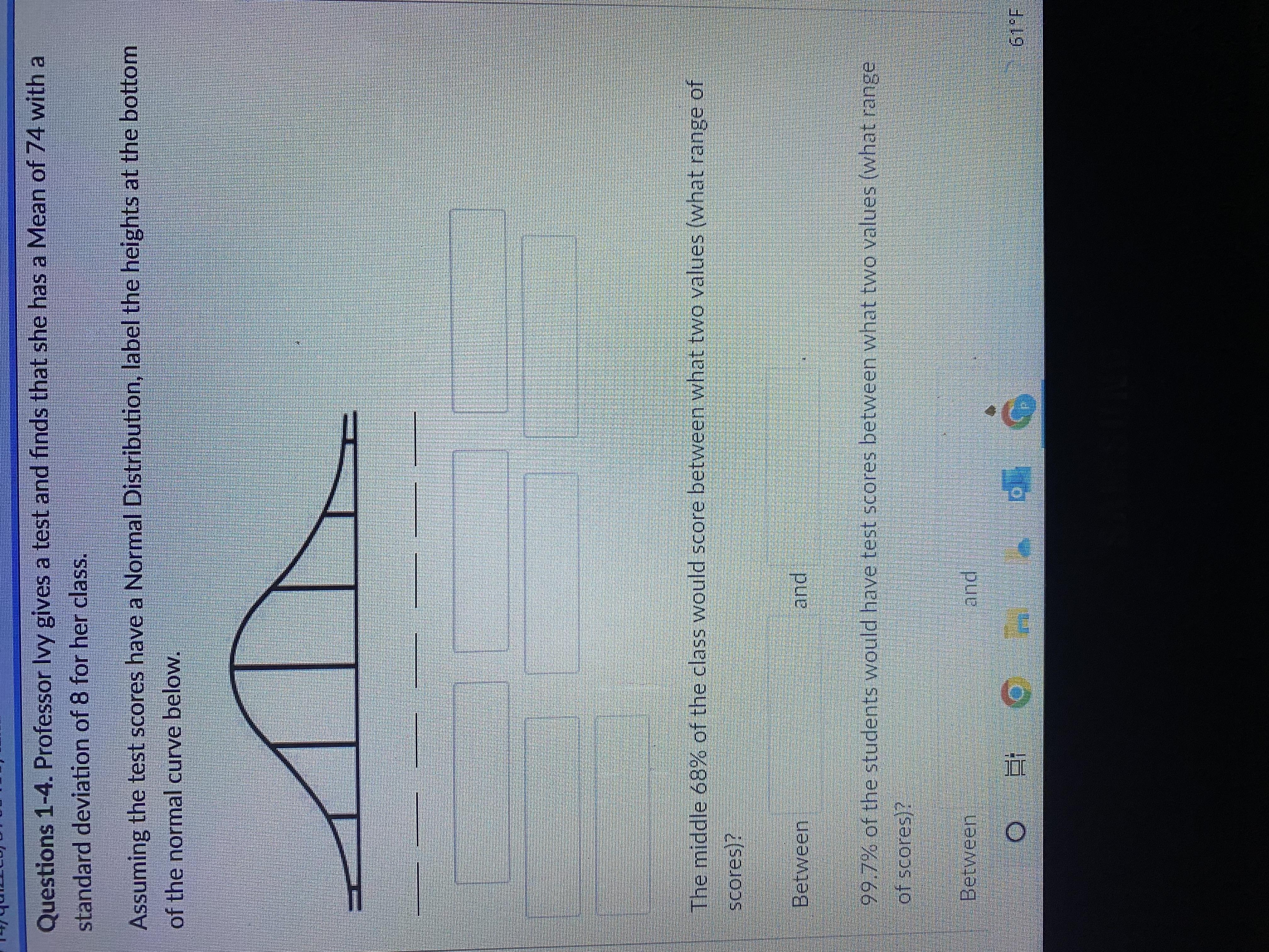 Assuming The Test Scores Have A Normal Distribution, Label The Heights At The Bottom Of The Normal Curve