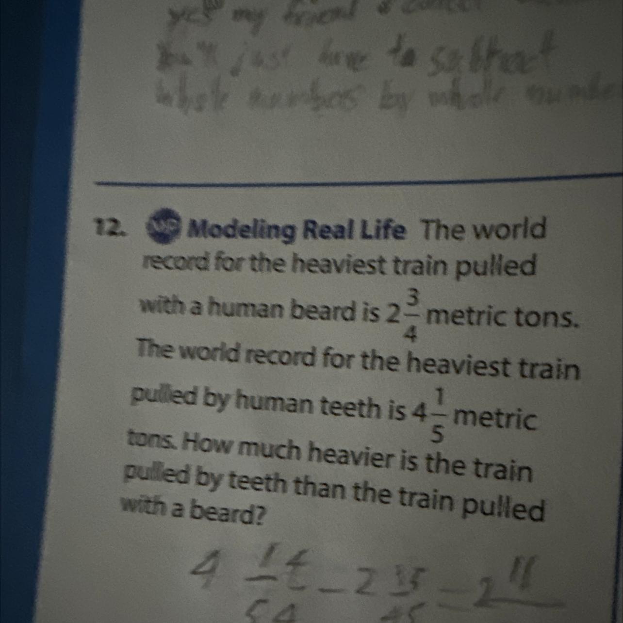 The World Record For The Heaviest Train Pulled With A Human Beard Is A 2 3/4 Metric Tons. How Much Heavier