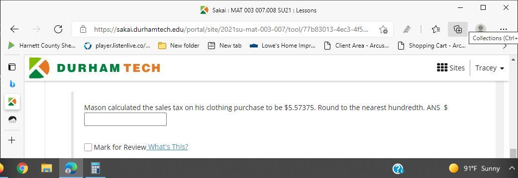 Mason Calculated The Sales Tax On His Clothing Purchase To Be $5.57375. Round To The Nearest Hundredth.