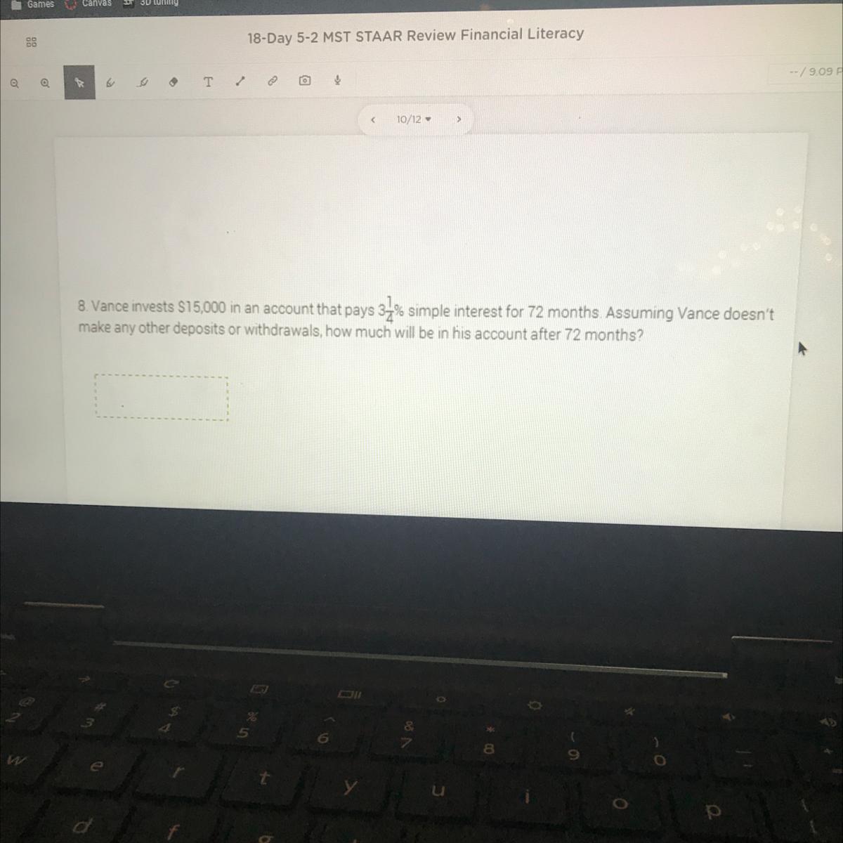 Vance Invests S15,000 In An Account That Pays 3 1/4% Simple Interest For 72 Months. Assuming Vance Doesn'tmake