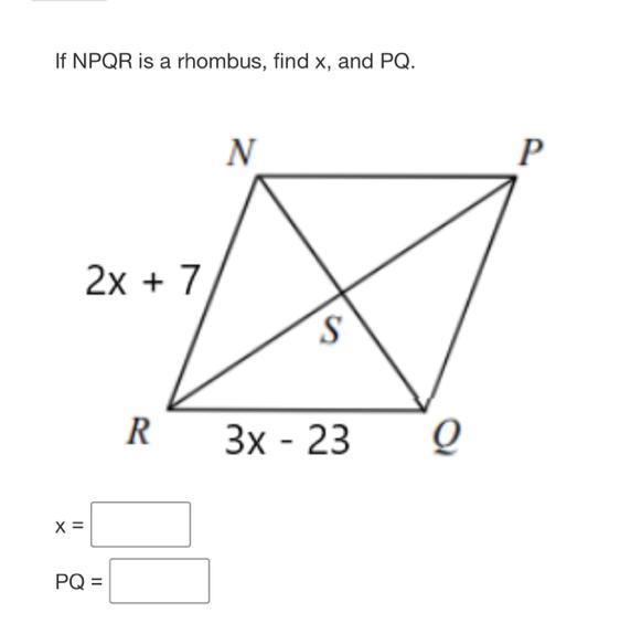 If NPQR Is A Rhombus, Find X, And PQ.