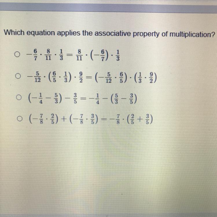 I NEED HELP ASAP!!!Question: Which Equation Applies The Associative Property Of Multiplication? 