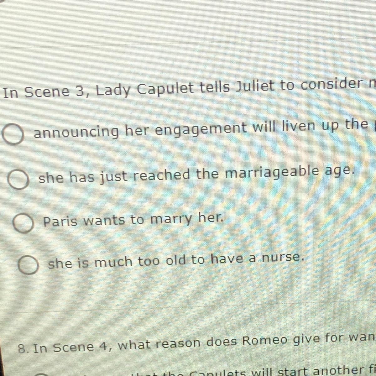 In Scene 3 , Lady Capulet Tells Juliet To Consider Marriage Because 