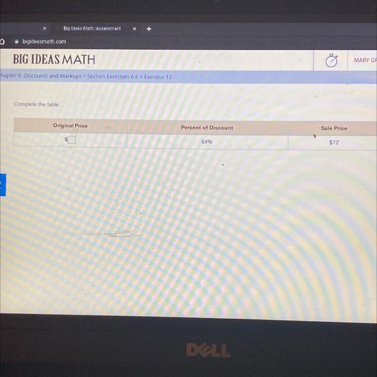Complete The Table. Original Price: $__Percent Of Discount: 64%Sale Price: $72