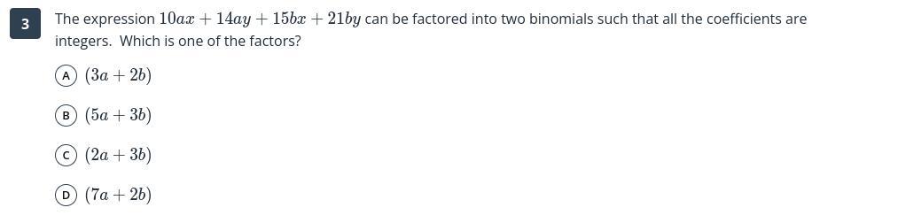 The Expression 10ax+14ay+15bx+21by Can Be Factored Into Two Binomials Such That All The Coefficients