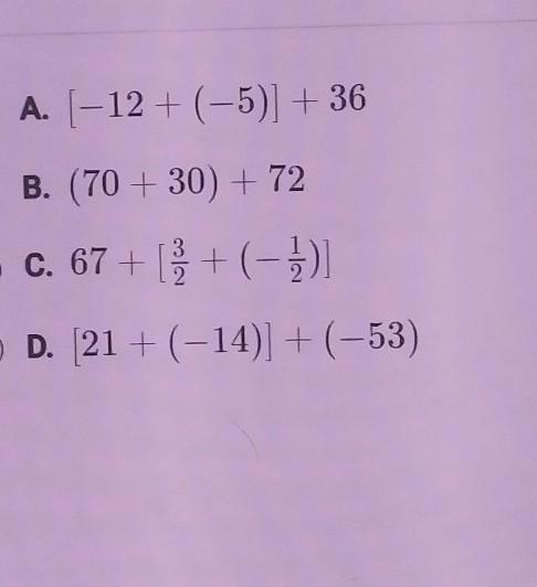 Which Expression Would Be Easier To Simplify If We Use The Associative Property To Change The Grouping