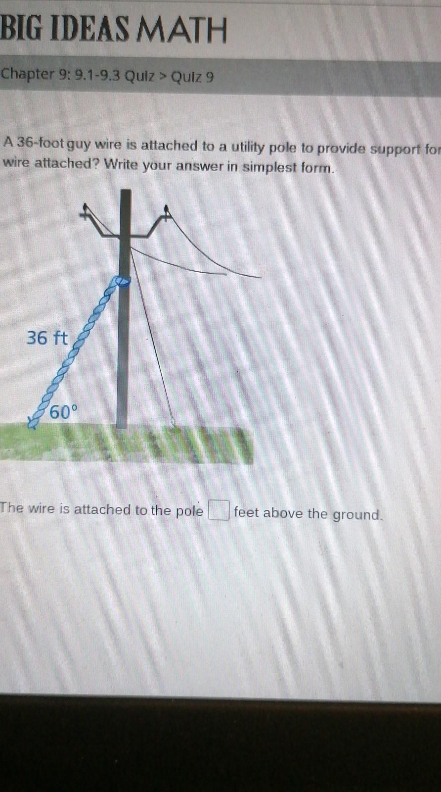 A 36-foot Guy Wire Is Attached To A Utility Pole To Provide Support For The Pole. The Wire Forms A 60