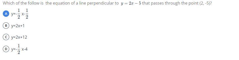 Which Of The Follow Is The Equation Of A Line Perpendicular To Y=2x-5 That Passes Through The Point (2,