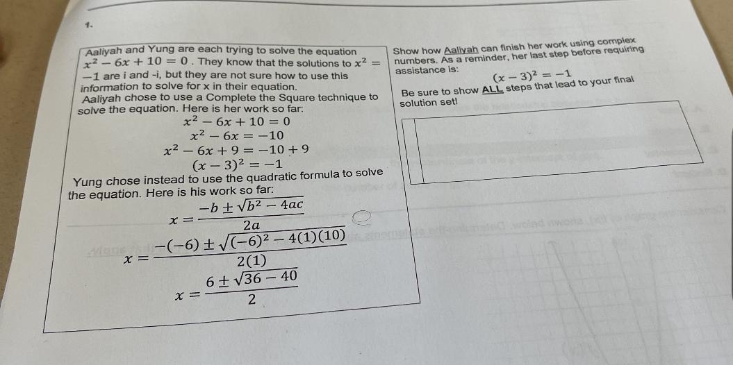 Show How Aaliyah Can Finish Her Work Using Complexnumbers. As A Reminder, Her Last Step Before Requiringassistance