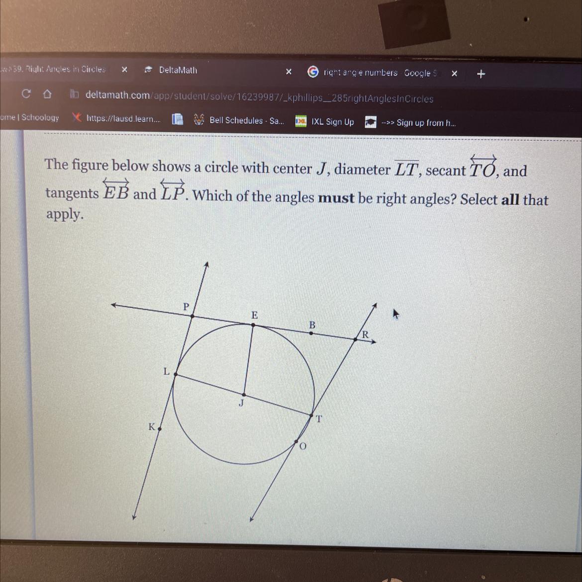 The Figure Below Shows A Circle With Center J, Diameter LT, Secant TO, Andtangents EB And IP. Which Of