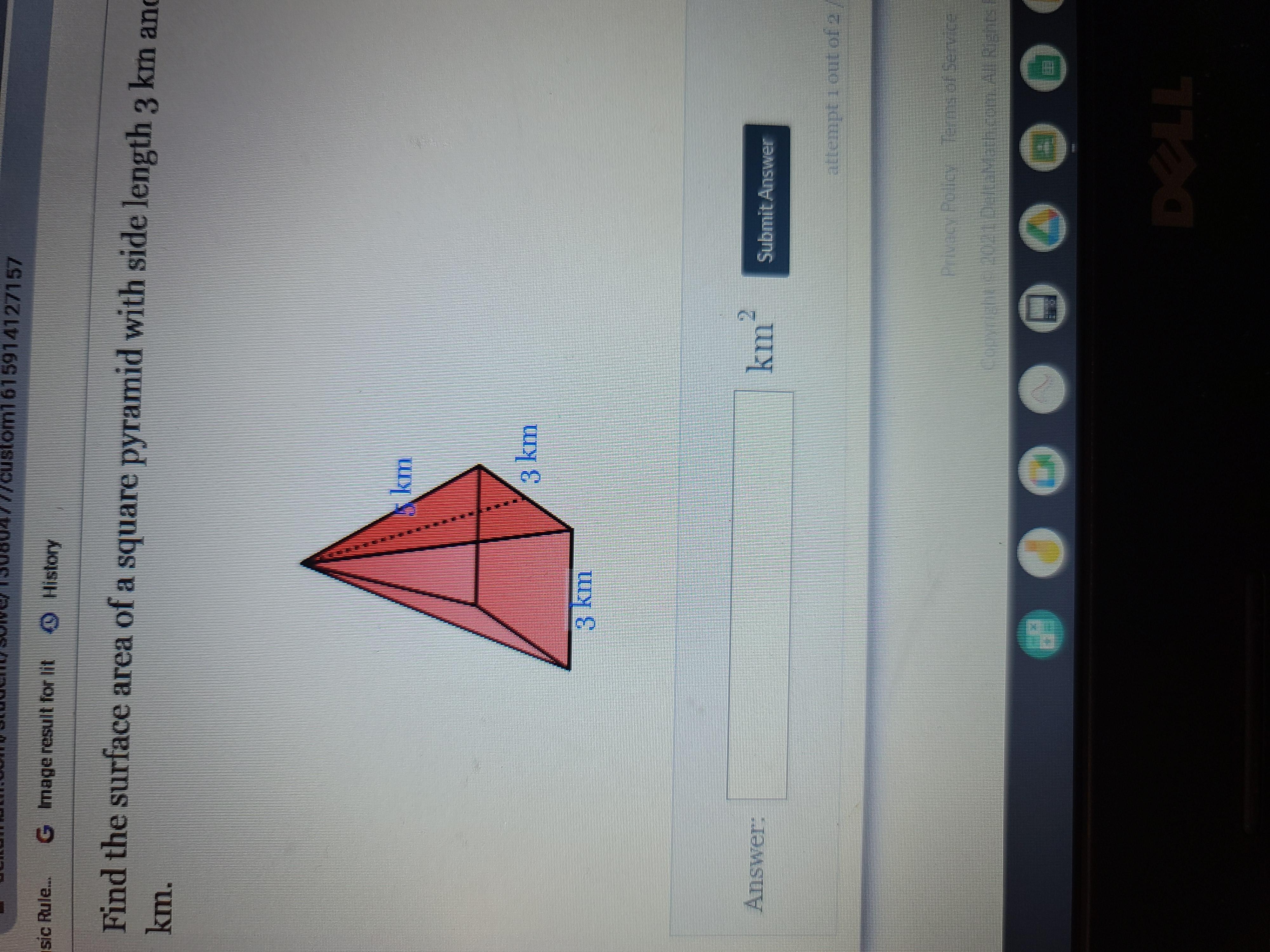 Find Thevsurface Area Of A Square Pyramid Wuth Side Length 3 Km And Slant Height 5 Km