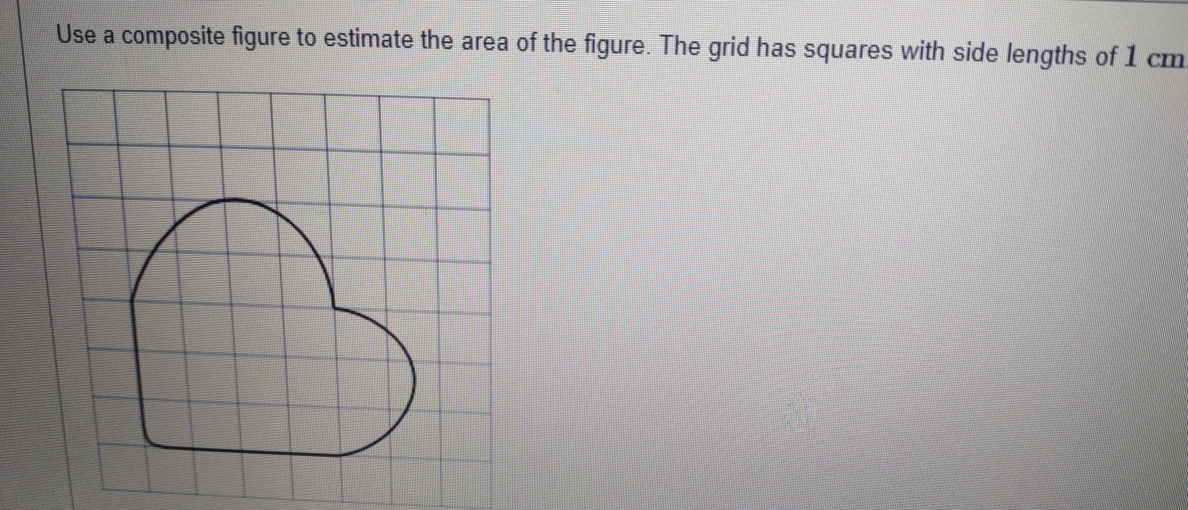 Use A Composite Figure To Estimate The Area Of The Figure. The Grid Has Squares With Side Lengths Of