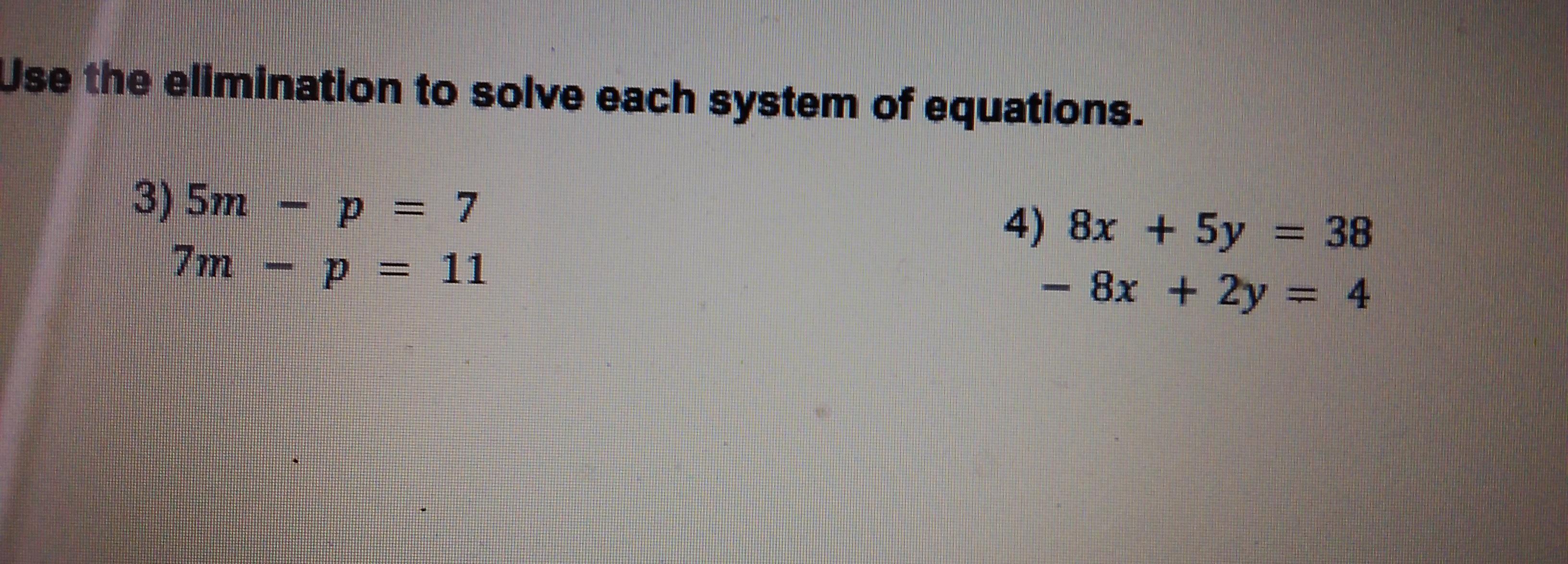 Use The Elimination To Solve Each System Of Equations Exercise Number 4)