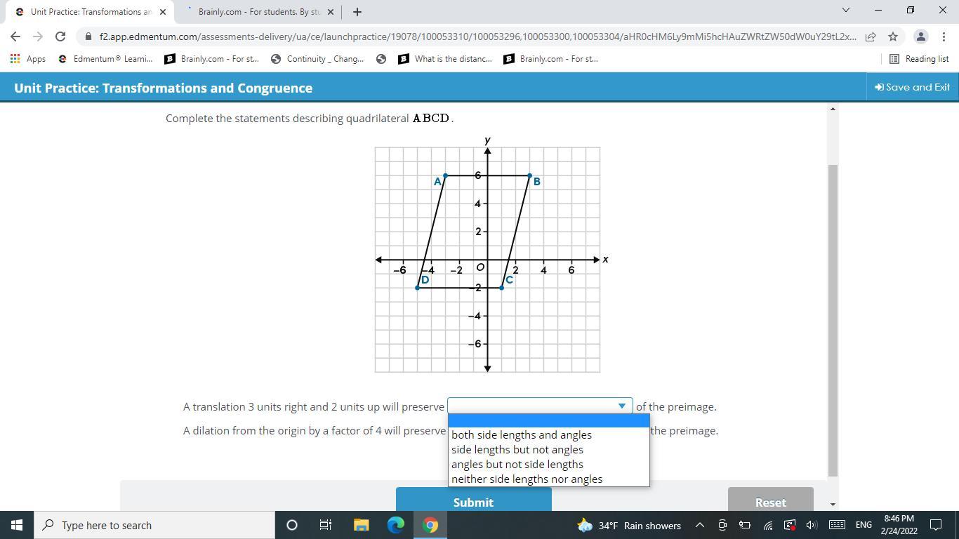 A Translation 3 Units Right And 2 Units Up Will Preserve Of The Preimage.A Dilation From The Origin By